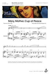 Mary, Mother, Cup of Peace SAB choral sheet music cover
